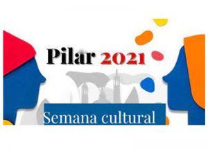 Semana cultural del Pilar 2021