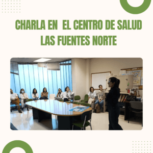 Charla en el Centro de Salud Las Fuentes Norte